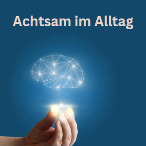 Achtsam im Alltag (300x300)